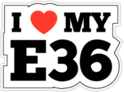 Наклейка на авто "I Love My E36"