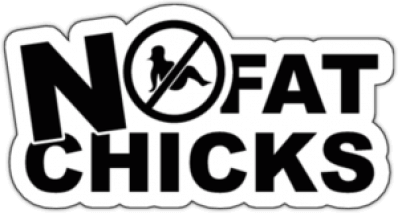 Autocolante pentru automobil "No Fat Chicks 003"