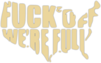 Autocolante pentru autocar "Fuck Off We are Full"