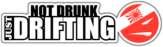 Autostickere pentru automobil "Not DRUNK just Drifting"