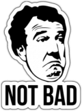 Autocolante auto "Jeremy NOT BAD"